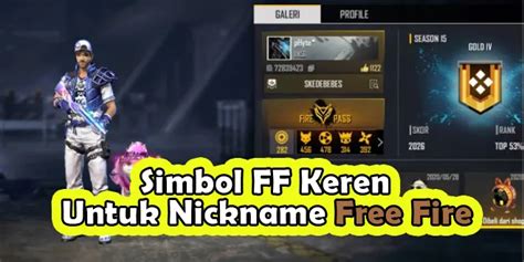 nik name ff keren menyuguhkan paling disukai konten langkah ringkas dan mudah di top up image 1